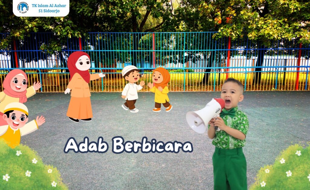 Pentingnya Adab Berbicara dalam Mendidik Anak Usia Dini