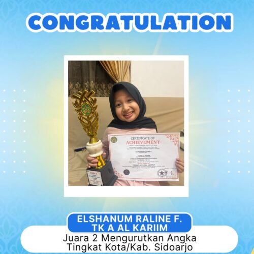 Ananda Elshanum Raline F. murid TK Islam Al Azhar 51 Sidoarjo meraih Juara 2 lomba hafalan doa dan mengurutkan angka tingkat Kota/Kabupaten Sidoarjo