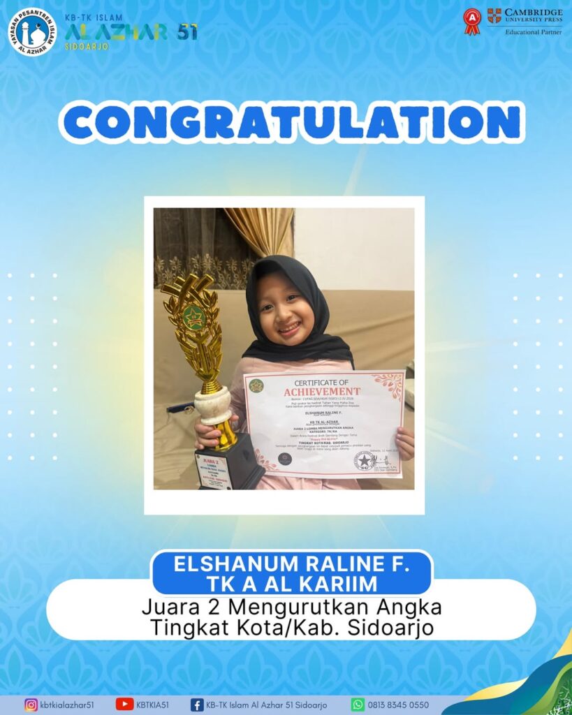 Ananda Elshanum Raline F. murid TK Islam Al Azhar 51 Sidoarjo meraih Juara 2 lomba hafalan doa dan mengurutkan angka tingkat Kota/Kabupaten Sidoarjo