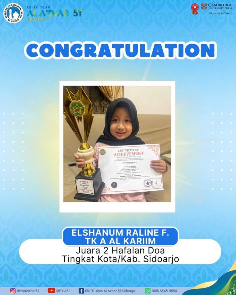 Ananda Elshanum Raline F. murid TK Islam Al Azhar 51 Sidoarjo meraih Juara 2 lomba hafalan doa dan mengurutkan angka tingkat Kota/Kabupaten Sidoarjo