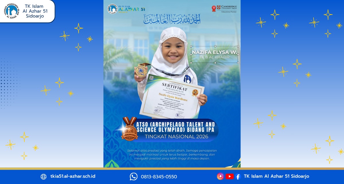 Prestasi Nazifa Elysia Wardhana murid TK Islam Al Azhar 51 Sidoarjo meraih Medali Perunggu IPA ATSO 2026 tingkat nasional.