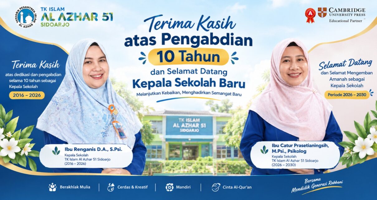 Terima kasih atas 10 tahun pengabdian Ibu Renganis D.A., S.Psi. sebagai Kepala Sekolah TK Islam Al Azhar 51 Sidoarjo.